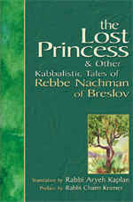 The Lost Princess: & Other Kabbalistic Tales of Rebbe Nachman of Breslov