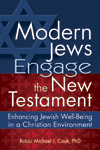 Modern Jews Engage the New Testament: Enhancing Jewish Well-Being in a Christian Environment