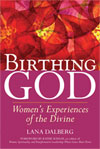 Birthing God: Women's Experiences of the Divine