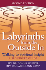 Labyrinths from the Outside In, 2nd Edition: Walking to Spiritual Insight—A Beginner's Guide